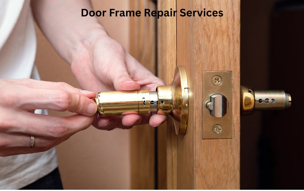 Door Frame Repair Services